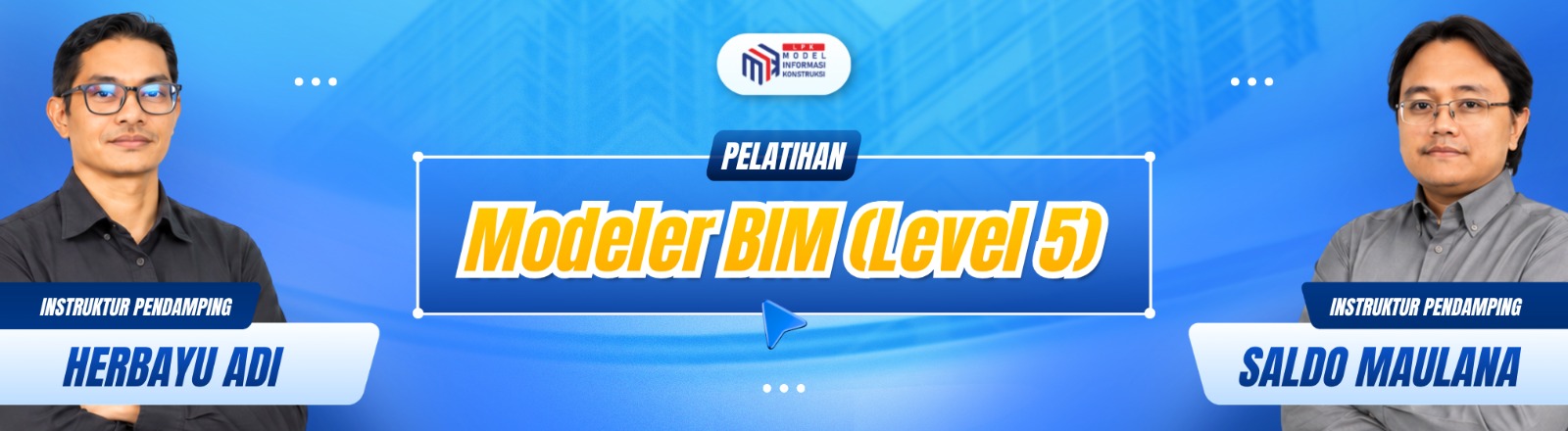 MODELER BIM (LEVEL 5)